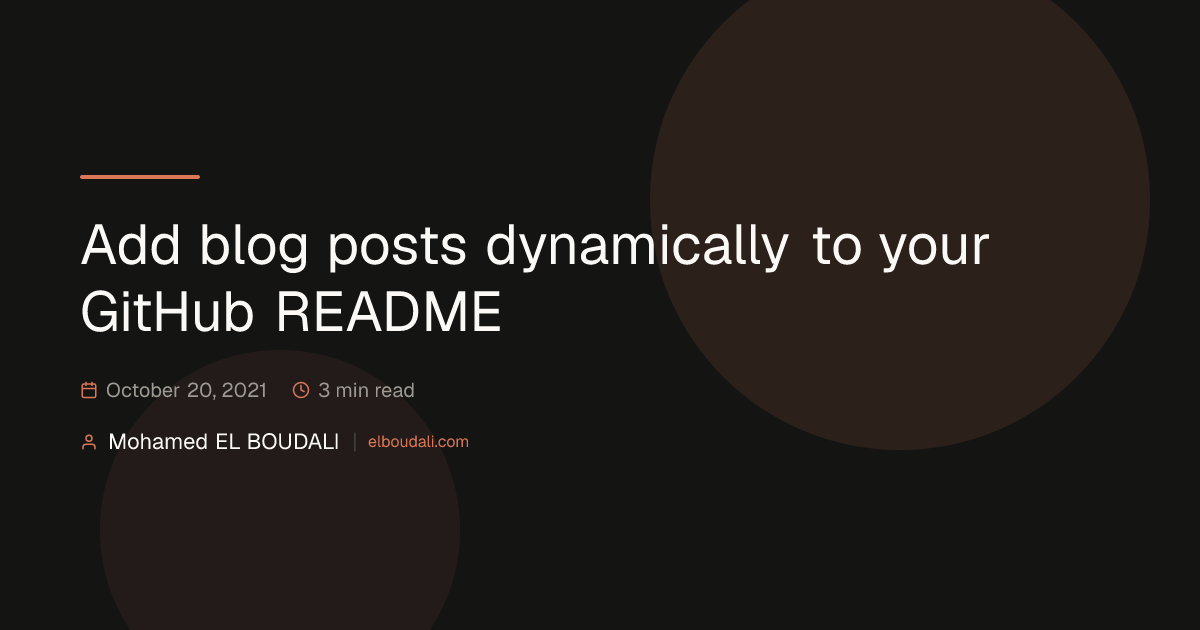 Add blog posts dynamically to your GitHub README | elboudali